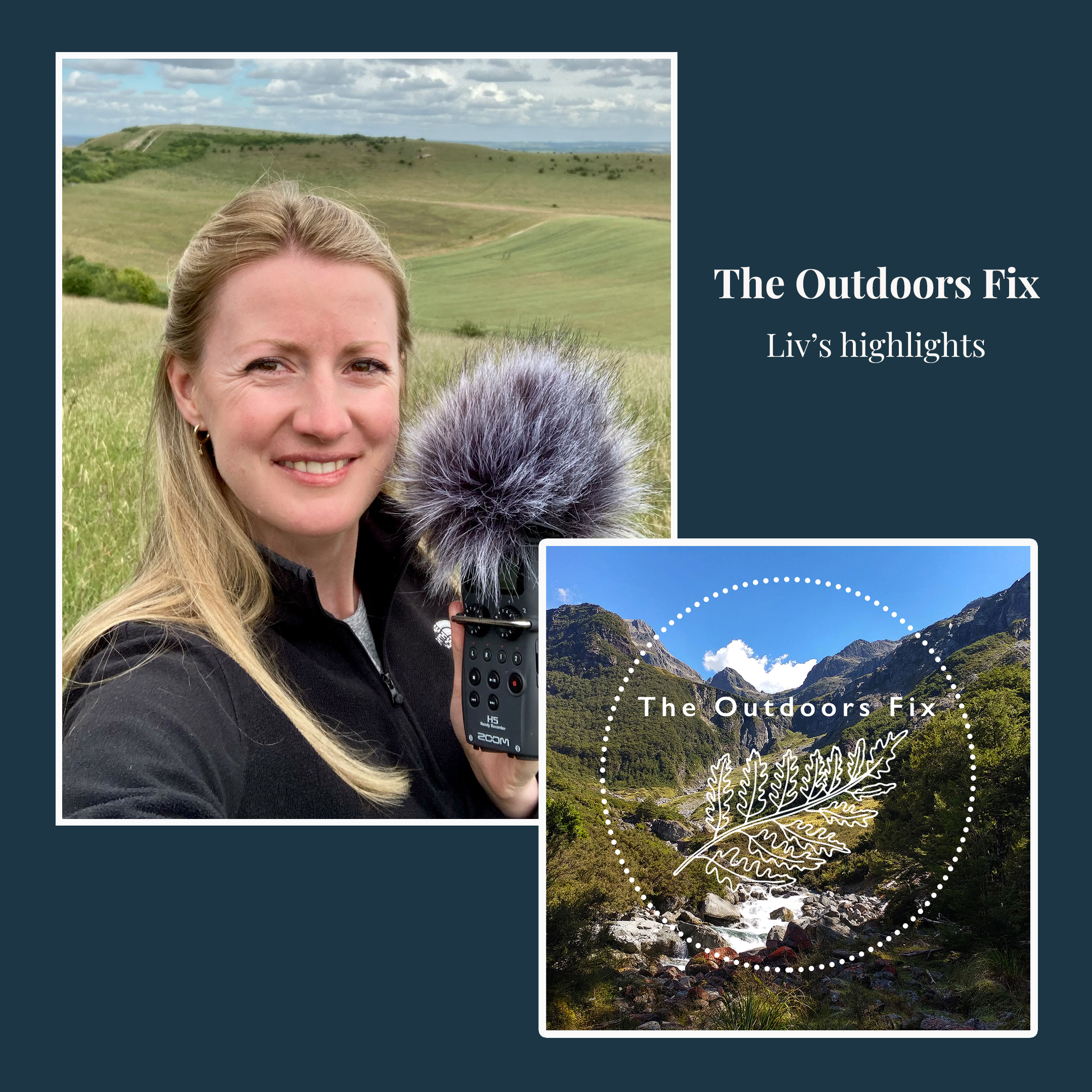 Liv’s highlights from 5 years of The Outdoors Fix podcast